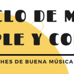 III CICLO DE MÚSICA TEMPLE Y COMPÁS